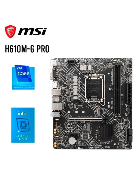 MAINBOARD MSI H610M-G PRO DDR5 ( 911-7D46-234 ) LGA 1700